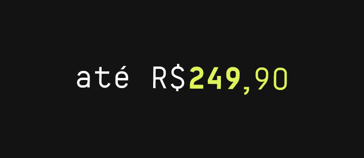 Até 249,90