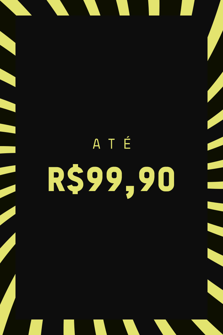 Até R$ 99,90